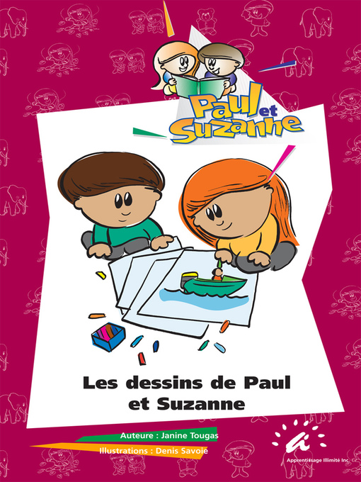 Title details for Les dessins de Paul et Suzanne by Janine Tougas - Available